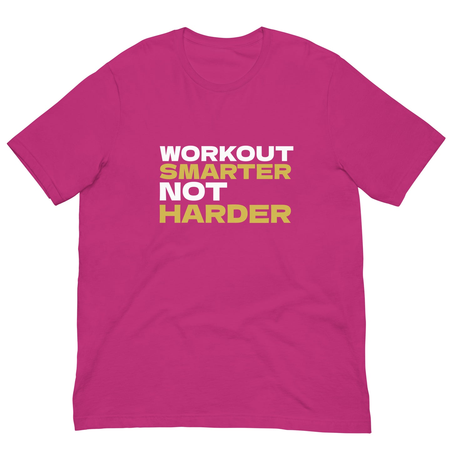 Workout Smarter Not Harder Unisex T-shirt (Pink)