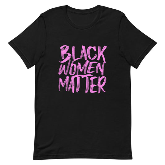 Black women matter t-shirt