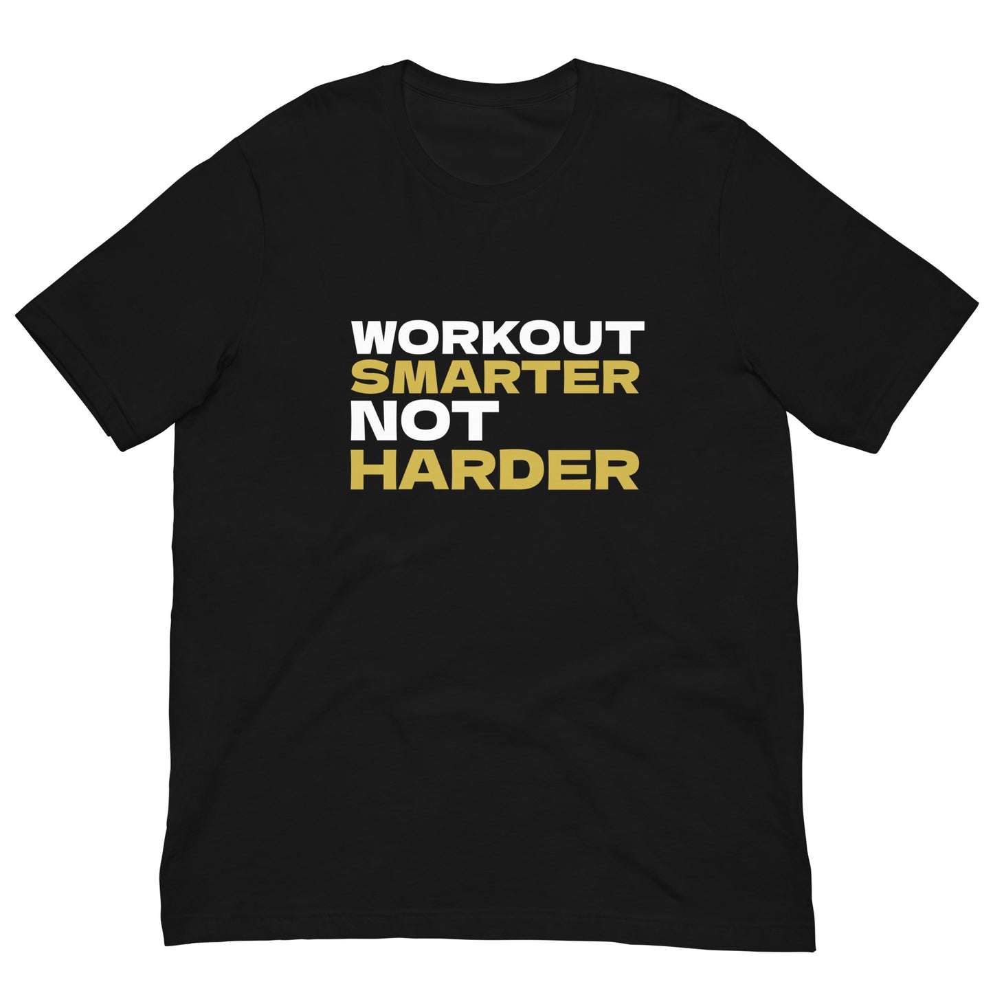 Workout Smarter Not Harder Unisex T-shirt (Black)
