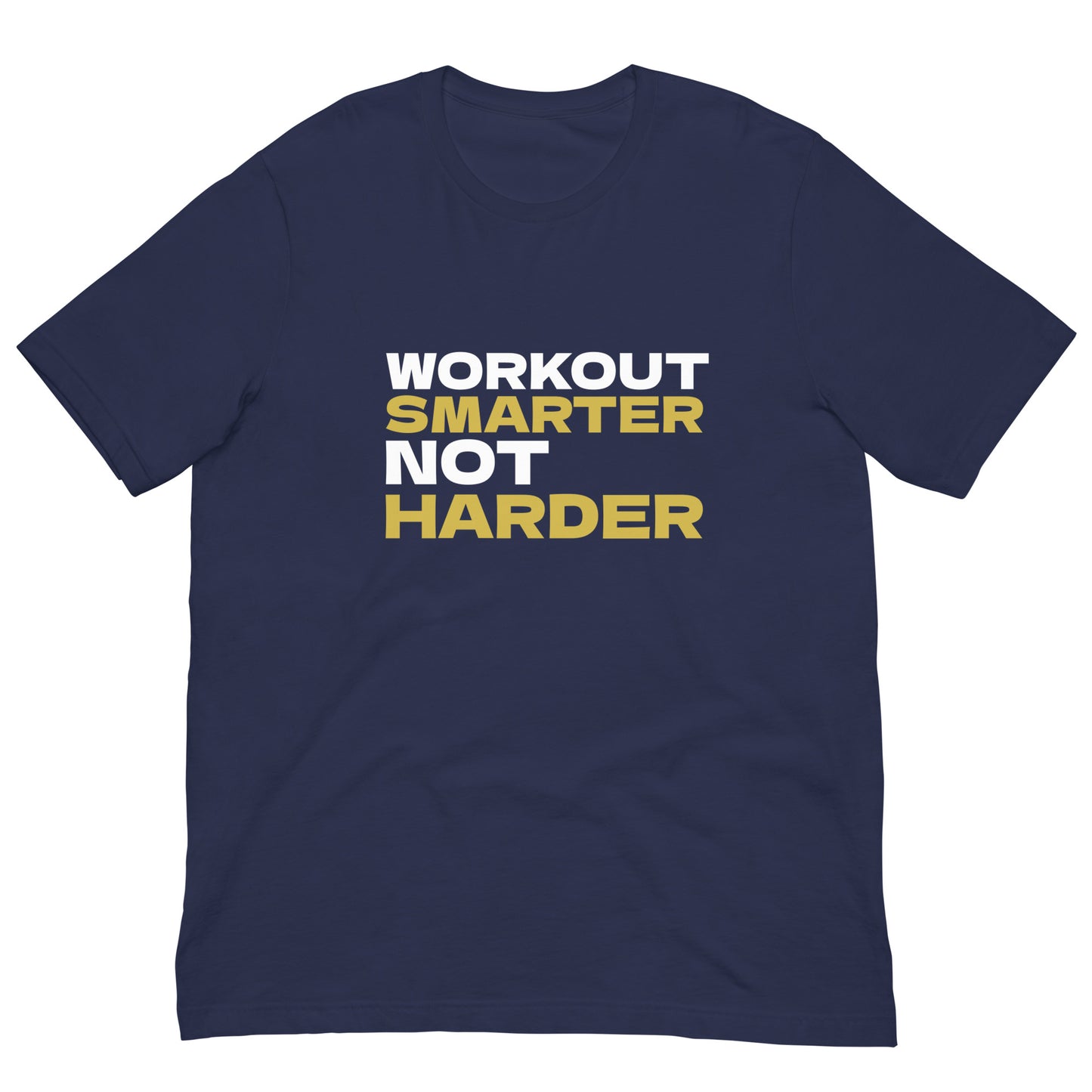 Workout Smarter Not Harder Unisex T-shirt (Navy)