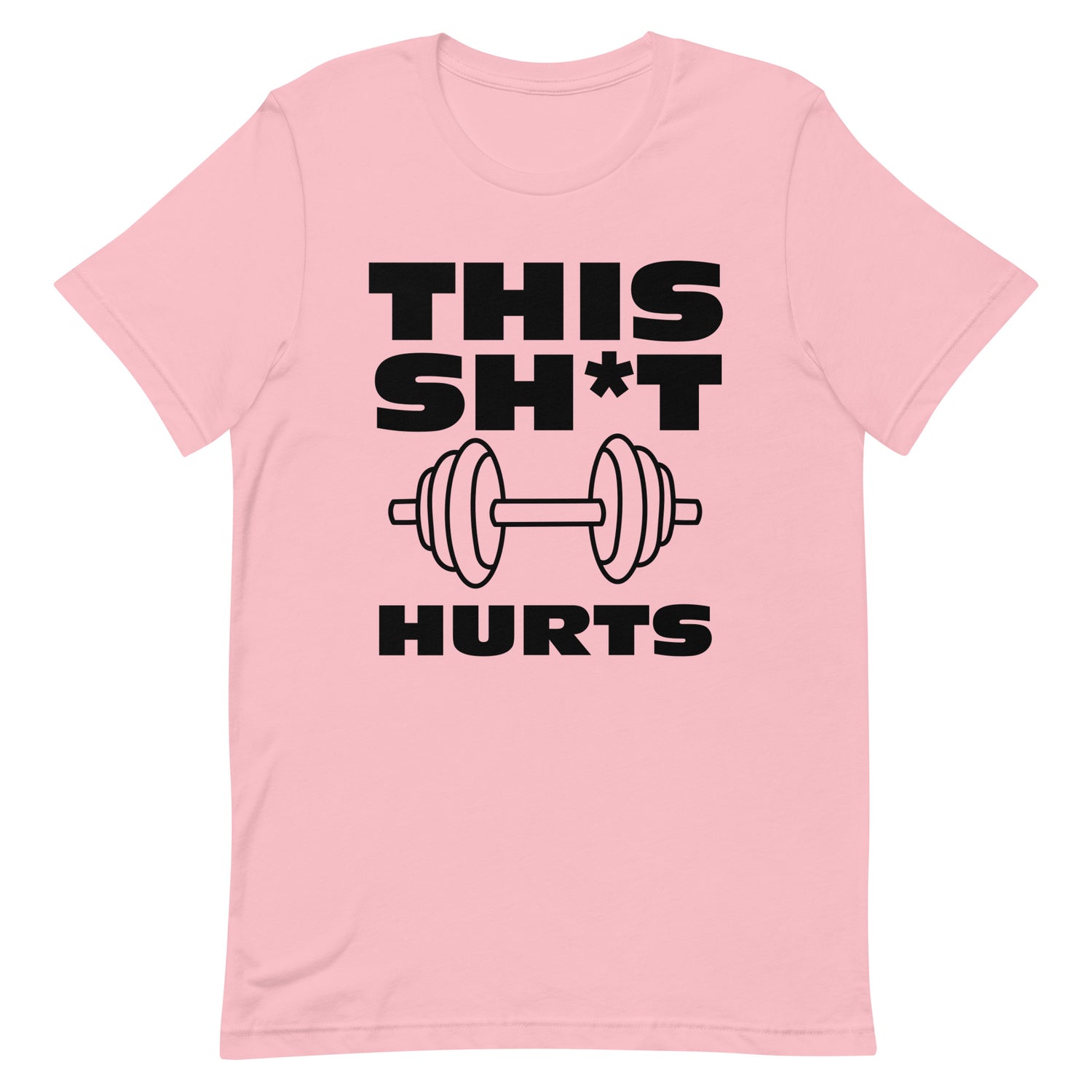 This sh*t hurts fitness graphic t-shirt pink