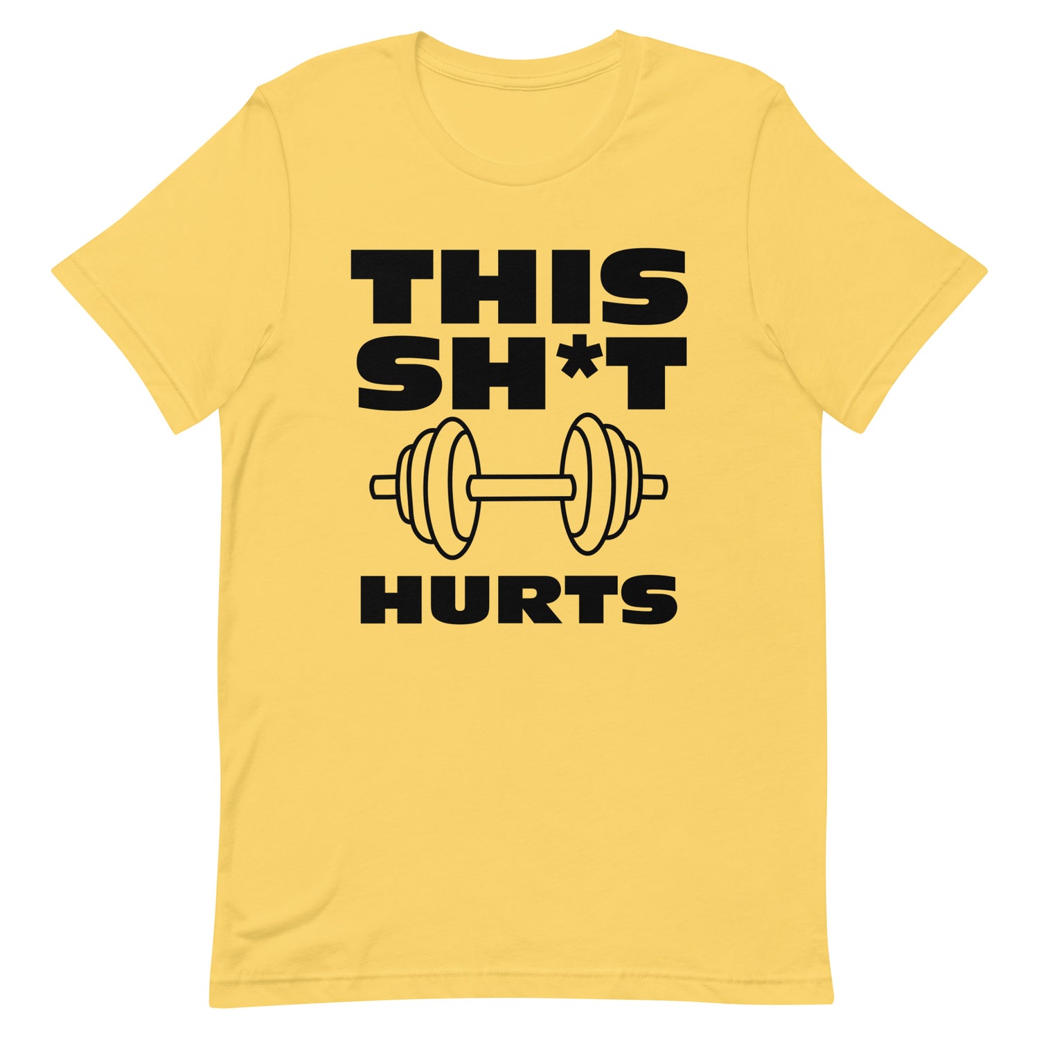 This Sh*t Hurts Fitness Shirt (Various Colors)